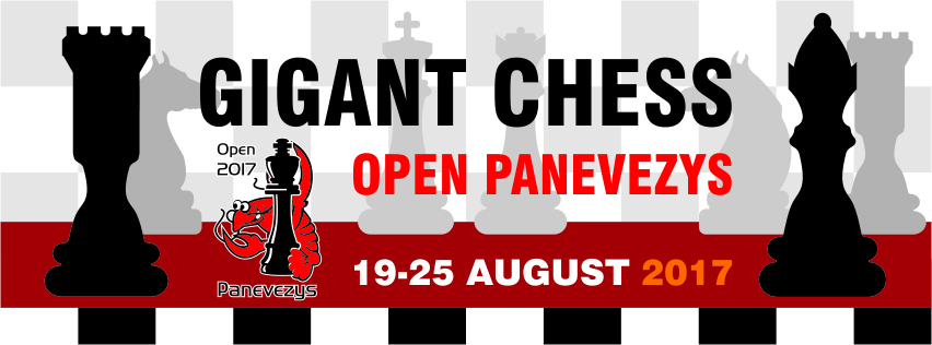 Gigant Chess Open Panevezys August 2017